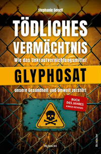 Tödliches Vermächtnis - Stephanie Seneff - E-Book
