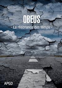 Obeus - Arnaud Pierre Gérard David - E-Book