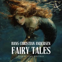 Hans Christian Andersen - All Fairy Tales - Hans Christian Andersen - Hörbuch