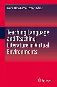 Teaching Language and Teaching Literature in Virtual Environments -  - E-Book
