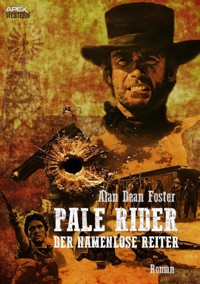 PALE RIDER - DER NAMENLOSE REITER - Michael Butler - E-Book