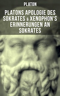 Platons Apologie des Sokrates & Xenophon's Erinnerungen an Sokrates - Platón - E-Book