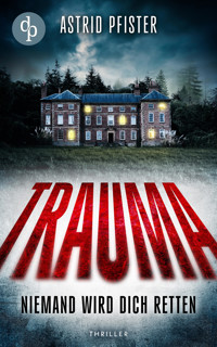 Trauma - Astrid Pfister - E-Book