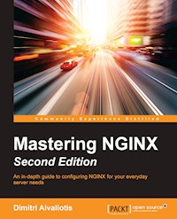 Mastering NGINX - Second Edition - Dimitri Aivaliotis - E-Book