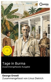 Tage in Burma (Zusammengefasste Ausgabe) - George Orwell - E-Book