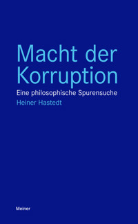 Macht der Korruption - Heiner Hastedt - E-Book