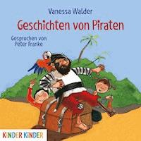 Geschichten von Piraten - Vanessa Walder - Hörbuch