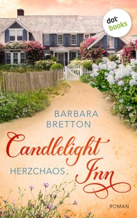 Candlelight Inn – Herzchaos - BARBARA BRETTON - E-Book