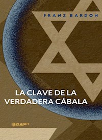 La clave de la verdadera Cábala (traducido) - Franz Bardon - E-Book