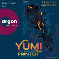 Yumi and the Nightmare Painter - Ein Kosmeer-Roman (Ungekürzte Lesung) - Brandon Sanderson - Hörbuch