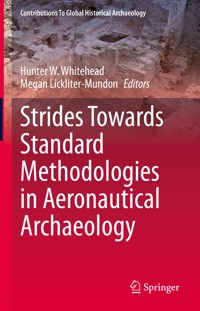 Strides Towards Standard Methodologies in Aeronautical Archaeology -  - E-Book