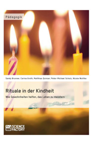Rituale in der Kindheit - C. Groth - E-Book