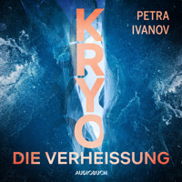 KRYO – Die Verheißung - Petra Ivanov - E-Book + Hörbuch