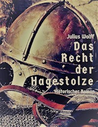 Das Recht der Hagestolze - Julius Wolff - E-Book