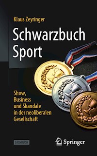 Schwarzbuch Sport - Klaus Zeyringer - E-Book