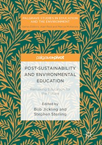 Post-Sustainability and Environmental Education -  - E-Book