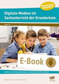 Digitale Medien im Sachunterricht der Grundschule - Michael Haider - E-Book