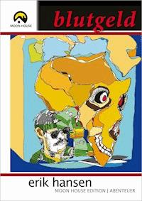 Blutgeld - Erik Hansen - E-Book