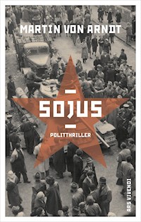 Sojus - Martin von Arndt - E-Book