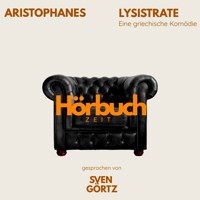 Lysistrate. Eine griechische Komödie. - Hörbuchzeit - Hörbuch