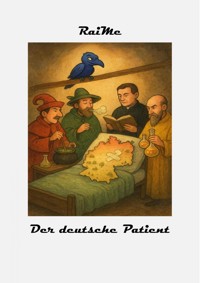 Der deutsche Patient - Rainer Meier - E-Book