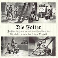 Die Folter - Julius Kleefelder - Hörbuch