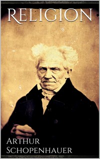 Religion - Arthur Schopenhauer - E-Book