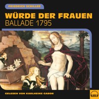 Würde der Frauen - Friedrich Schiller - Hörbuch