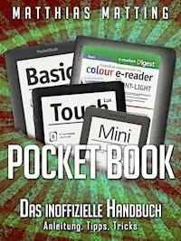 Pocket Book - Das inoffizielle Handbuch. Anleitung, Tipps, Tricks - Matthias Matting - E-Book