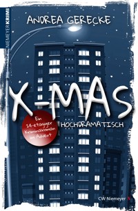 X-Mas: Hochdramatisch - Andrea Gerecke - E-Book