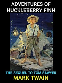 Adventures of Huckleberry Finn - Mark Twain - E-Book