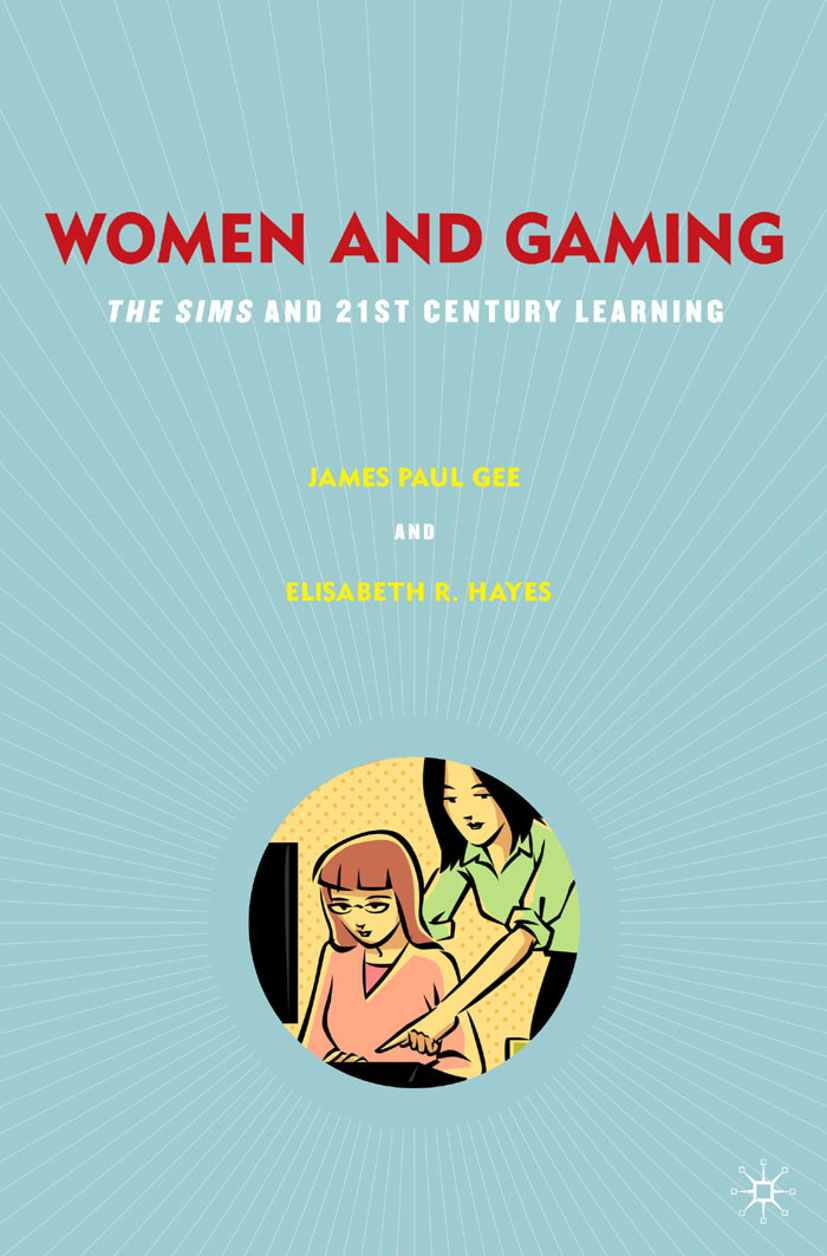 Women and Gaming - J. Gee - E-Book
