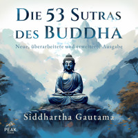 Die 53 Sutras des Buddha - Siddhartha Gautama - Hörbuch