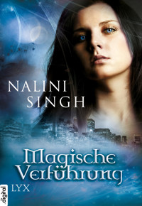 Magische Verführung - Engelspfand / Verführung / Verlockung - Nalini Singh - E-Book