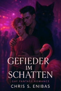 Gefieder im Schatten - Chris S. Enibas - E-Book