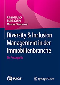 Diversity & Inclusion Management in der Immobilienbranche - Amanda Clack - E-Book