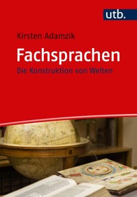 Fachsprachen - Kirsten Adamzik - E-Book