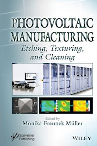 Photovoltaic Manufacturing -  - E-Book