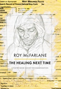The Healing Next Time - Roy McFarlane - E-Book