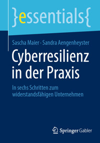 Cyberresilienz in der Praxis - Sascha Maier - E-Book