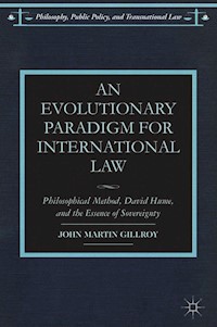 An Evolutionary Paradigm for International Law - J. Gillroy - E-Book