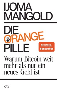 Die orange Pille - Ijoma Mangold - E-Book