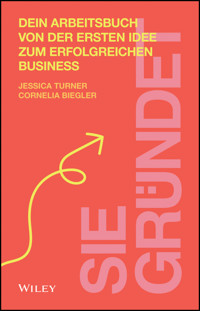 Sie gründet - Jessica Turner - E-Book