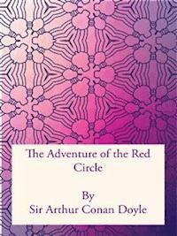 The Adventure of the Red Circle - Sir Arthur Conan Doyle - E-Book