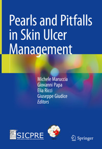Pearls and Pitfalls in Skin Ulcer Management -  - E-Book