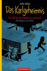 Das Karlgeheimnis - Jutta Wilke - E-Book