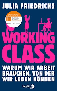 Working Class - Julia Friedrichs - E-Book