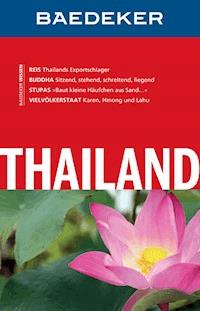 Baedeker Reiseführer Thailand - Heiner F. Gstaltmayr - E-Book