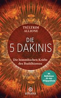 Die 5 Dakinis - Tsültrim Allione - E-Book