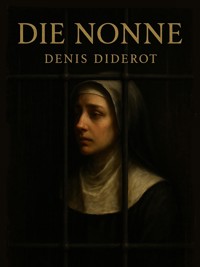 Die Nonne - Denis Diderot - E-Book